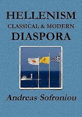 Hellenismus Klassische & Moderne Diaspora