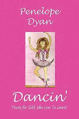 Dancin'