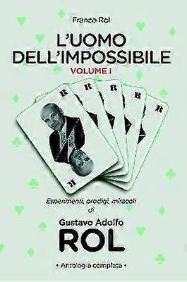 L'Uomo dell'Impossibile  Vol I