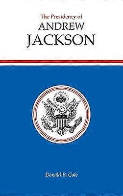 Președinția lui Andrew Jackson