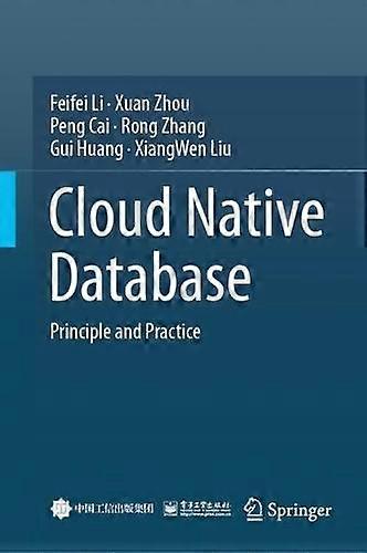 Cloud Native Database by XiangWen Liu Hardback Book