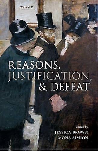 Reasons Justification and Defeat