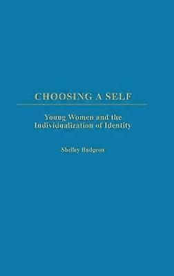 Choosing a Self