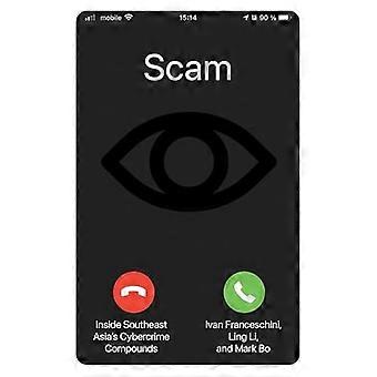 Bluff: inuti Sydostasiens Cybercrime Compounds