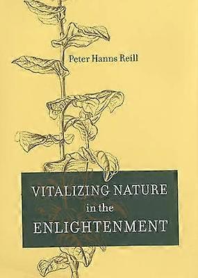 Vitalizing Nature in the Enlightenment
