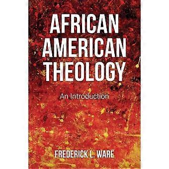 African American Theology - Frederick L. Ware - Paperback - en Book