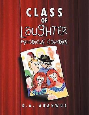 Class of Laughter Melodious Comedies