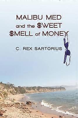 Malibu Med ja rahan makea tuoksu