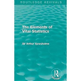 The Elements of Vital Statistics (Routledge Revivals)