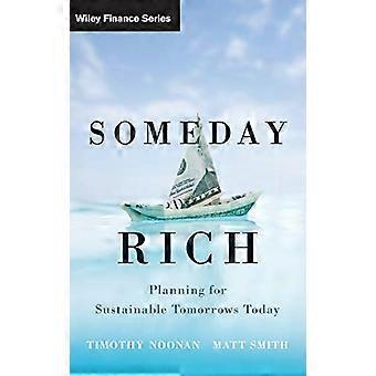 Un giorno ricchi: Pianificazione sostenibile domani oggi