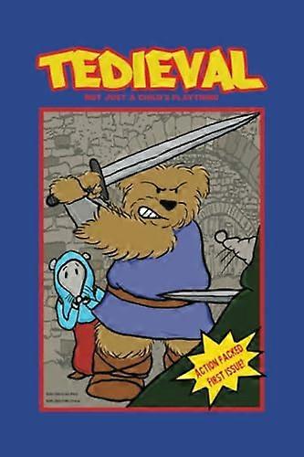 Tedieval: Not Just a Child's Plaything! (Tedieval)