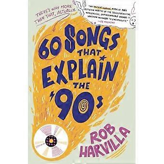 60 canciones que explican los años 90