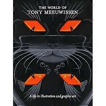 Świat Tony'ego Meeuwissena: życie w ilustracji i grafice