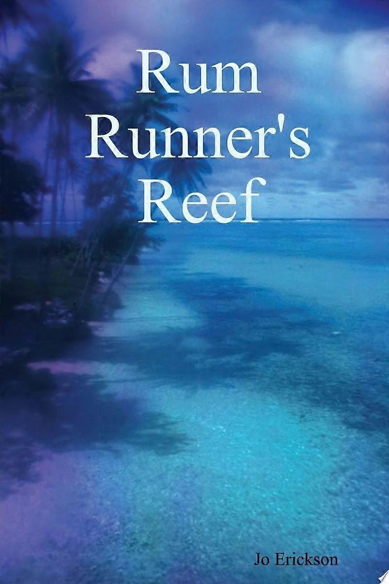 Rum runner's reef