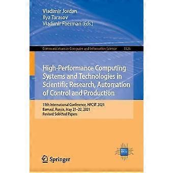 High-performance Computing Systems And Technologies In Scientific Research Au - Springer Nature B.V - Paperback - en Book