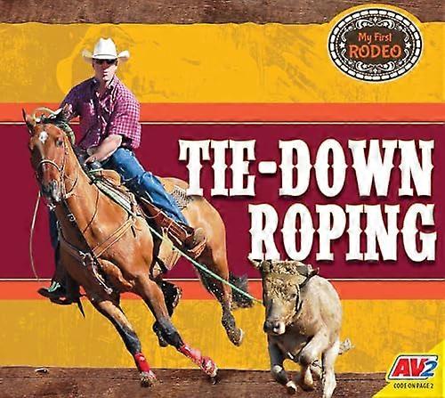Tie-Down Roping (Min første rodeo)