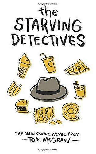 The starving detectives