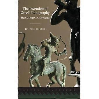 A Invenção da Etnografia Grega: De Homero a Heródoto - Joseph E. Skinner - Brochura - Livro em Inglês - História