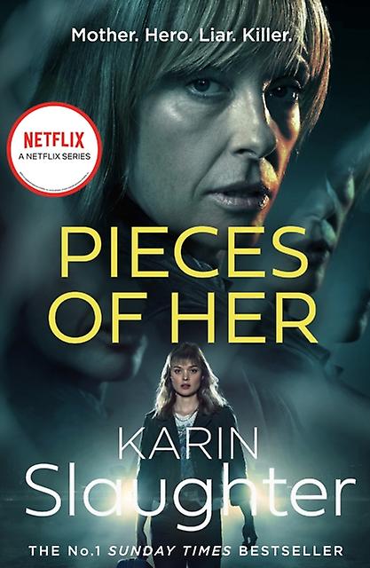 Pieces Of Her by Karin Slaughter Paperback