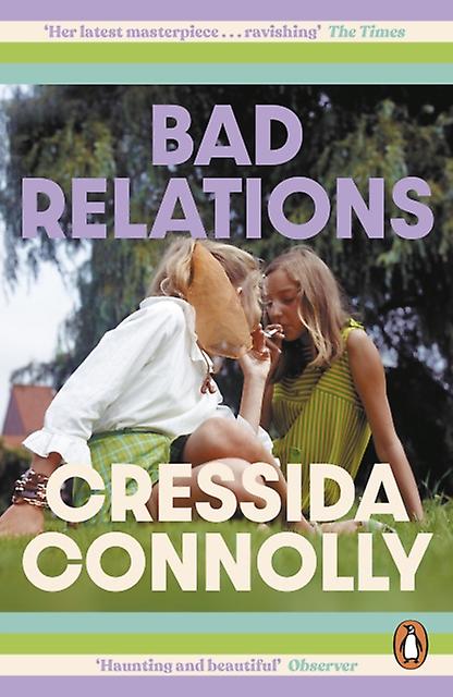 Bad Relations by Cressida Connolly Paperback
