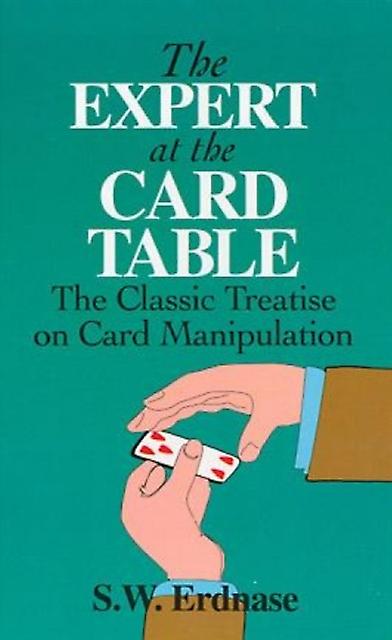 Expert At The Card Table - S.W. Erdnase