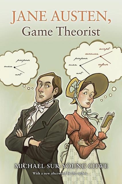Jane Austen Game Theorist by Michael SukYoung Chwe Paperback