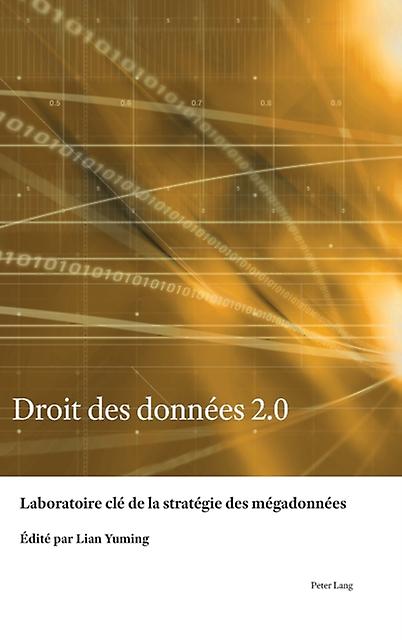 Droit des donnees 2.0 by Laboratoire CLe de la Strategie Des M