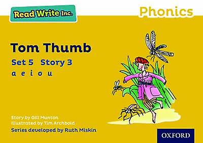 Read Write Inc. Phonics Tom Thumb Yellow Set 5 Storybook 3 by Gill Munton Paperback Book