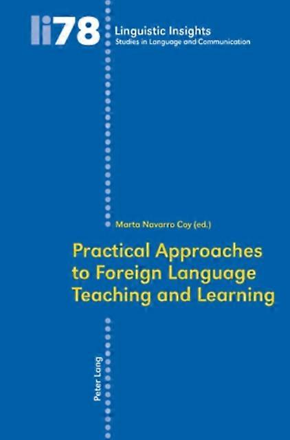 Practical Approaches To Foreign Language Teaching And Learning Paperback Book