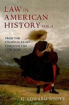 Law in American History Vol. I