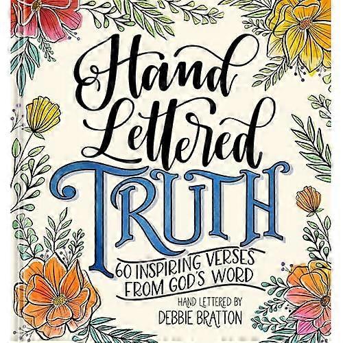 Hand Lettered Truth: 60 Inspiring Verses from God's Word