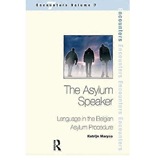 The Asylum Speaker (Encounters)
