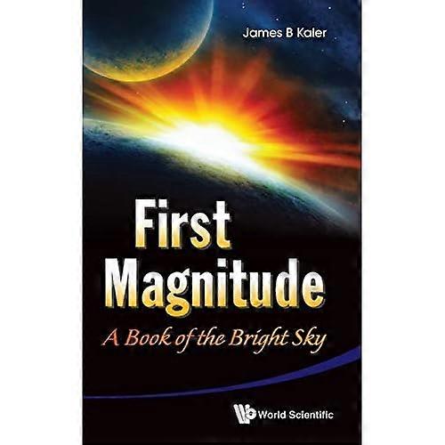 First Magnitude: a Book of the Bright Sky