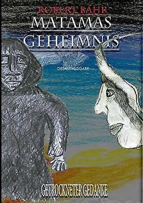 Matamas Geheimnis Gesamtausgabe