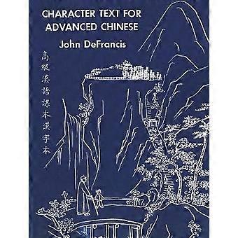 Character Text for Advanced Chinese