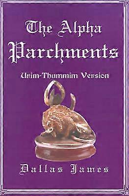 Les parchemins Alpha version UrimThummim