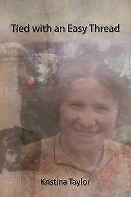 Tied with an Easy Thread