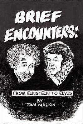 Brief Encounters