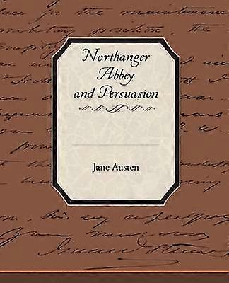 Northanger Abbey und Überzeugung