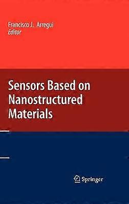 Sensors Based on Nanostructured Materials