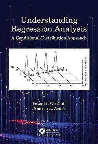 Understanding Regression Analysis: A Conditional Distribution Approach