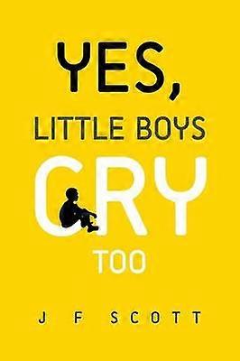 Yes Little Boys Cry Too