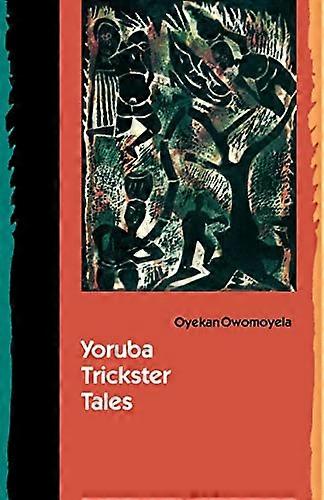 Yoruba Trickster Tales
