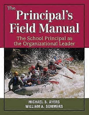 The Principal's Field Manual