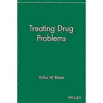 Il trattamento di problemi di droga (Wiley Series sul trattamento dipendenze)