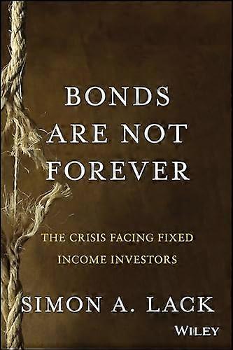 Bonds Are Not Forever