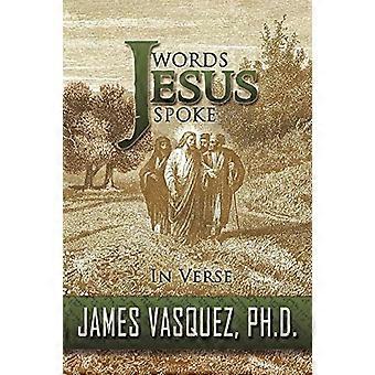 Words Jesus Spoke-In Verse