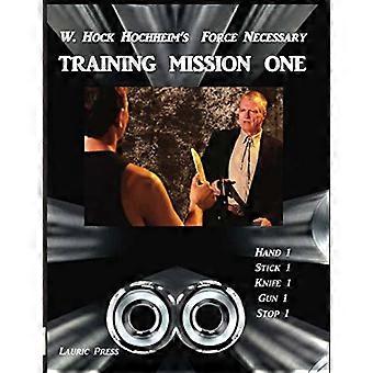 Trainingsmission Eins