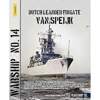 Sotalaiva 14: Hollantilainen Leander-fregatti Van Speijk (Lanasta - sotalaiva)