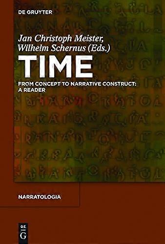 Time From Concept to Narrative Construct A Reader